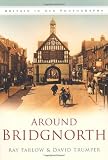 Around Bridgnorth