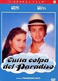 Tutta Colpa del Paradiso - Grandi Film
