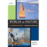 Worlds of History, Volume Two: Since 1400: A Comparative Reader