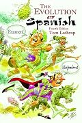 The Evolution of Spanish