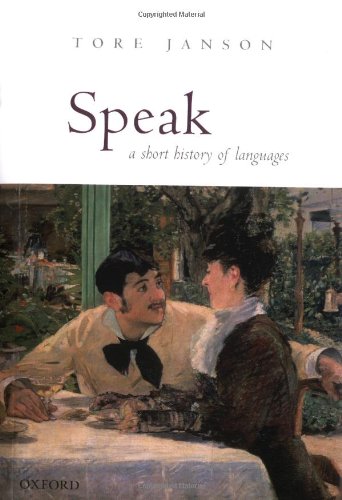 Oxford University Press Speak: A Short History of Languages