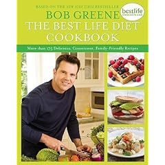The Best Life Diet Cookbook: More Than 175 Delicious, Convenient, Family-Friendly Recipes [BEST LIFE DIET CKBK]