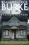Stage Whispers: The Collected Timmy Quinn Stories Books