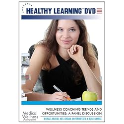 Wellness Coaching Trends and Opportunities: A Panel Discussion