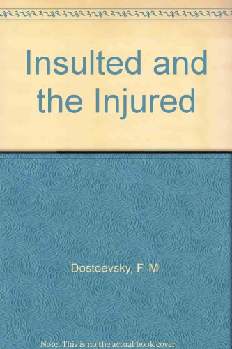 insulted and the injured