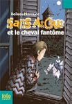SANS ATOUT ET LE CHEVAL FANTOME
