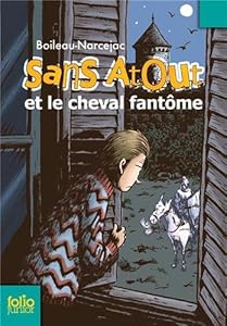Les personnages de sans atout et le cheval fantome