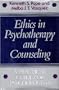 Ethics in Psychotherapy and Counseling: A Practical Guide for Psychologists (Jossey Bass Social and Behavioral Science Series)