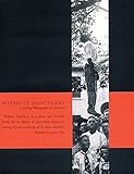 Without Sanctuary: Lynching Photography in America