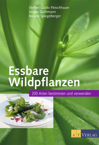 Buy Essbare Wildpflanzen: 200 Arten bestimmen und verwenden online at Discounted New and Used prices. Delivered to your door with Off-The-Bookshelf.