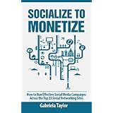 socialize to monetize