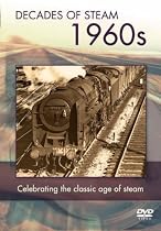 Decade Of Steam - 1960's [DVD]
