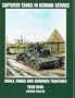 Captured Tanks in German Service: Small Tanks and Armored Tractors (Schiffer Military/Aviation History)