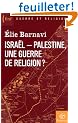 Isra�l-Palestine : une guerre de religion ?