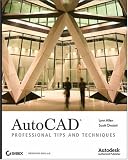 AutoCAD: Professional Tips and Techniques