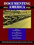 Documenting America, 1935-1943 (Approaches to American Culture)