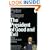 The President of Good and Evil: Taking George W. Bush Seriously
