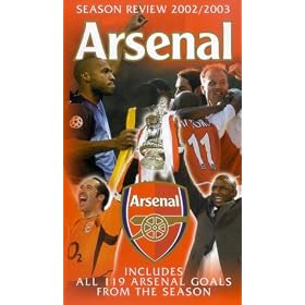 Arsenal - Season Review 2002 / 2003