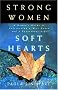 Strong Women, Soft Hearts