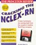 Cracking the NCLEX-RN w/Sample Tests On Disks 1997-98 (Princeton Review: Cracking the NCLEX-RN (w/CD))