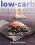 Low-carb Meals in Minutes