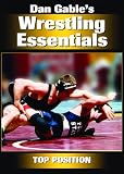 Dan Gable`s Wrestling Essentials: Top Position DVD