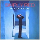 It`s Only Love