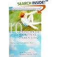 10 Principles for Spiritual Parenting: Nurturing Your Child's Soul by  Mimi Doe and Marsha F. Walch
