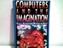 Computers and the Imagination: Visual Adventures Beyond the Edge