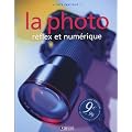 La photo : R�flex et num�rique