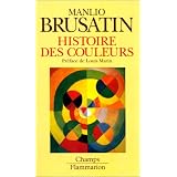 Histoire des couleurspar Manlio Brusatin