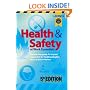 Health and Safety at Work Essentials: The One-stop Guide for Anyone Responsible for Health and Safety Issues in the Workplace
