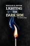 LIGHTING THE DARK SIDE