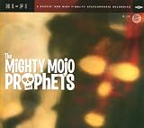 The Mighty Mojo Prophets