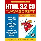 Click here to buy Html 3.2 Cd With Javascript for Windows 95 by  Vivian Neou and Mimi Recker.