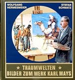 Produkt-Bild: Traumwelten 1: Bilder zum Werk Karl Mays