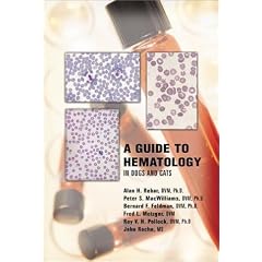 A Guide to Hematology in Dogs and Cats