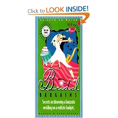 Bridal Bargains: Secrets to Throwing a Fantastic Wedding on a Realistic Budget