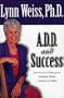 A.D.D. and Success