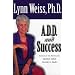 A.D.D. and Success