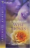 Wise Moves (Silhouette Intimate Moments)