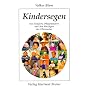 Kindersegen: Von Kindern, Pflegekindern und den Vo&hellip von Volker Blum