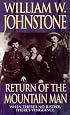 Return Of The Mountain Man (The Last Mountain Man)