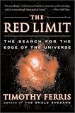 The Red Limit: The Search for the Edge of the Universe