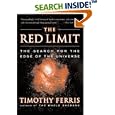 The Red Limit: The Search for the Edge of the Universe by Timothy Ferris