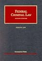 Federal Criminal Law (University Casebook Series)