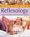 Reflexology: Simple Treatments for Home,. Work and Travel (Busy Person's Guide)