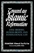 Toward an Islamic Reformation: Civil Liberties, Human Rights, and International Law (Contemporary Issues in the Middle East)