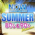 NOWサマー　80's ＆ 90's メモリーズ