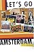 Let's Go Amsterdam 4th Edition (Let's Go Amsterdam)